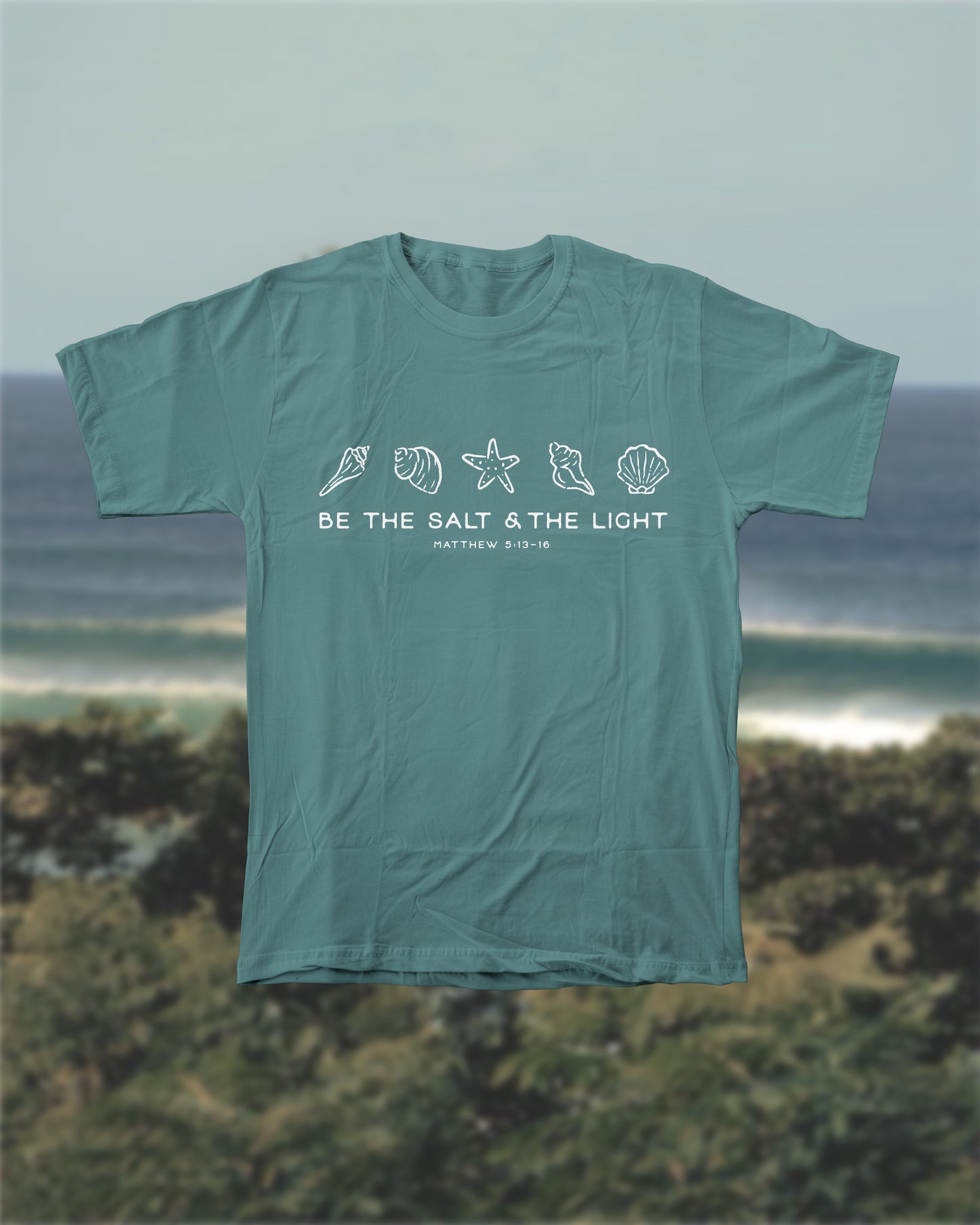 Be the Salt and the Light - Teal